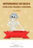 Osteologoa Humana livro para colorir e aprender